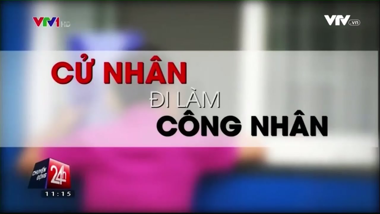 Truyền thông - Học sinh bỏ học đại học đi làm công nhân, vì đâu nên nỗi? (Hình 2).