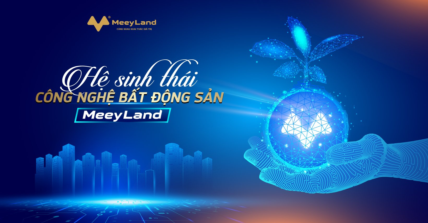 Cần biết - Cánh tay phải của các nhà môi giới: Hệ sinh thái Công nghệ Meey Land 