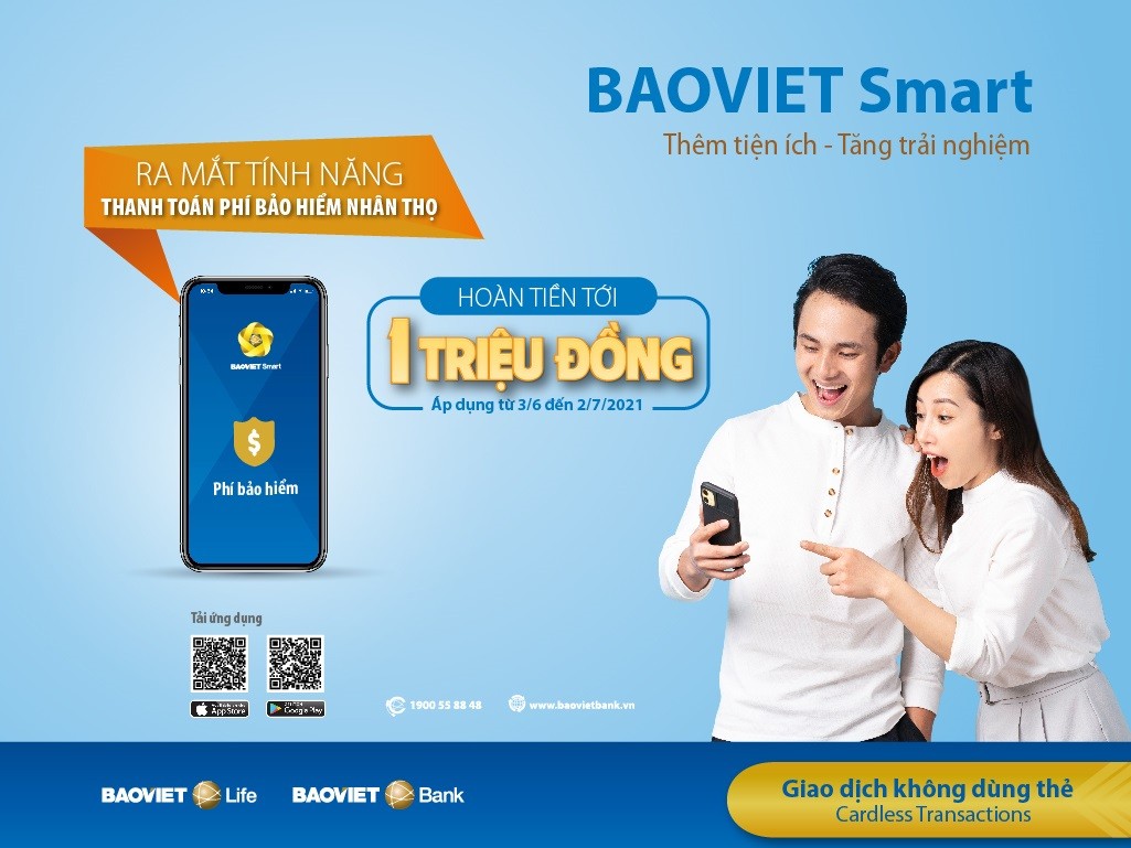 Tài chính - Ngân hàng - BAOVIET Bank hoàn tiền tới 1 triệu đồng khi thanh toán phí bảo hiểm nhân thọ trên BAOVIET Smart