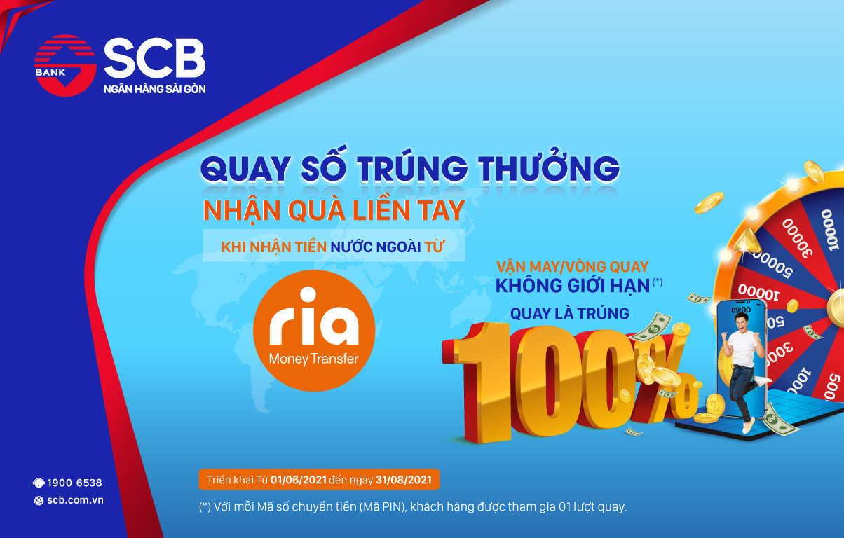 Tài chính - Ngân hàng - “Quay số trúng thưởng – nhận quà liền tay” cùng dịch vụ chuyển tiền của RIA và SCB