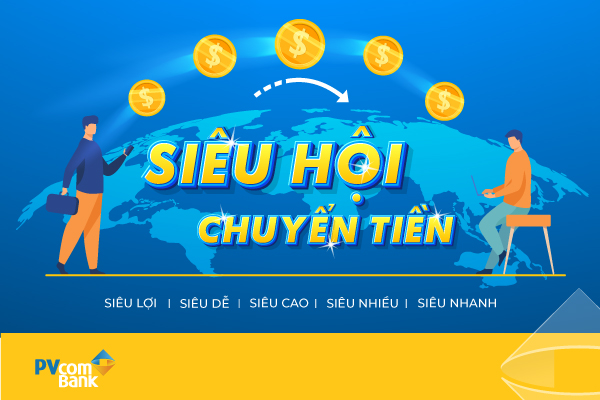 Tài chính - Ngân hàng - Nhiều ưu đãi khi chuyển tiền quốc tế tại PVcomBank