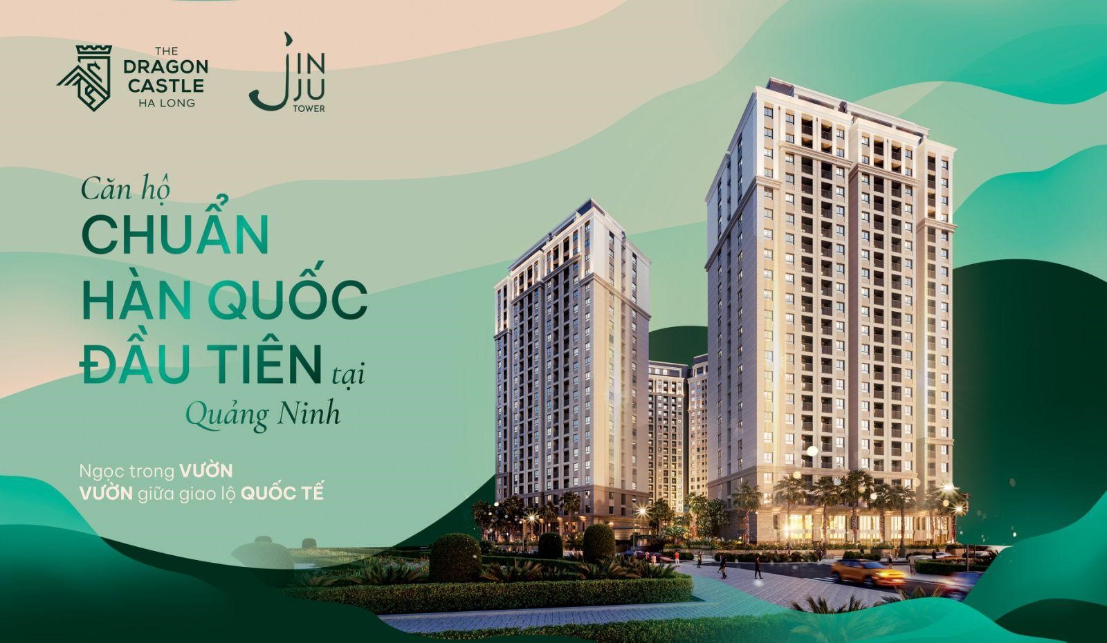Cần biết - Chủ đầu tư Hàn Quốc N.H.O chính thức mở bán JinJu Tower: Căn hộ chuẩn Hàn đầu tiên tại Quảng Ninh