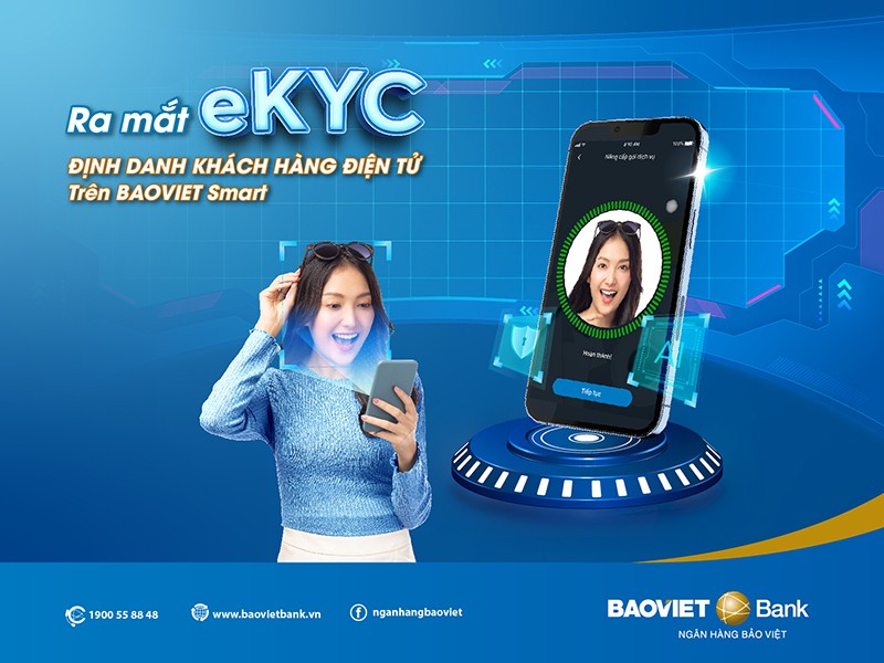 Tài chính - Ngân hàng - BAOVIET Bank: Triển khai định danh khách hàng điện tử (eKYC) trên ứng dụng BAOVIET Smart