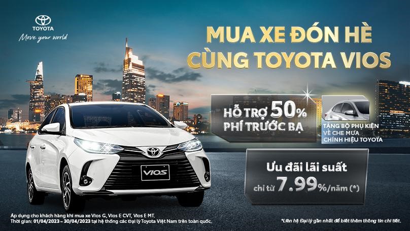 Cần biết - Toyota Vios chào hè với chương trình khuyến mãi hấp dẫn trong tháng 4/2023 