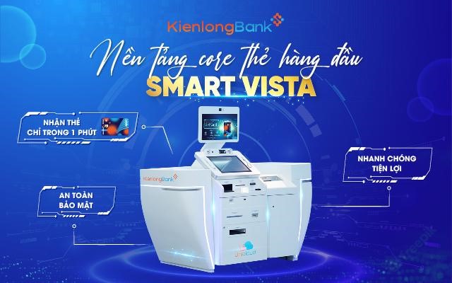 Kinh tế - KienlongBank nâng cấp hệ thống core Thẻ Smart Vista