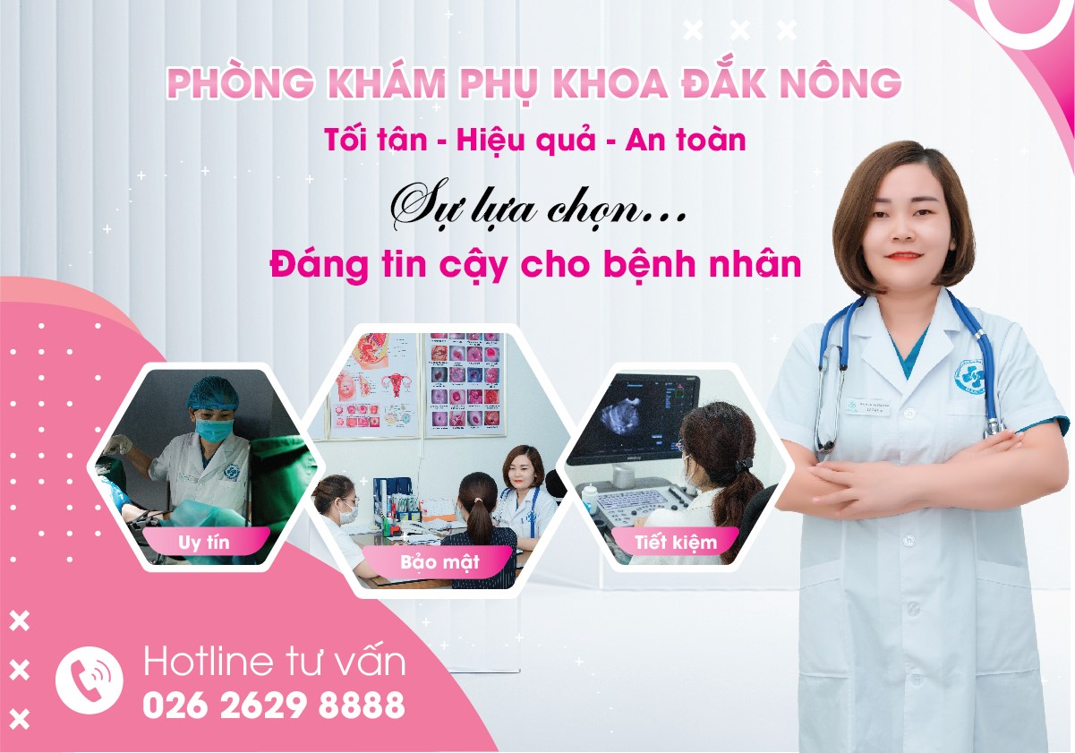 Cần biết - Phòng khám phụ khoa Đắk Nông – Phòng khám đa khoa Đắk Nông – Địa chỉ khám phụ khoa đáng tin cậy tại  Đắk Nông (Hình 2).