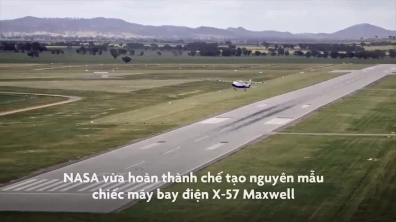 Cận cảnh máy bay chạy bằng điện mà NASA phát triển thành công