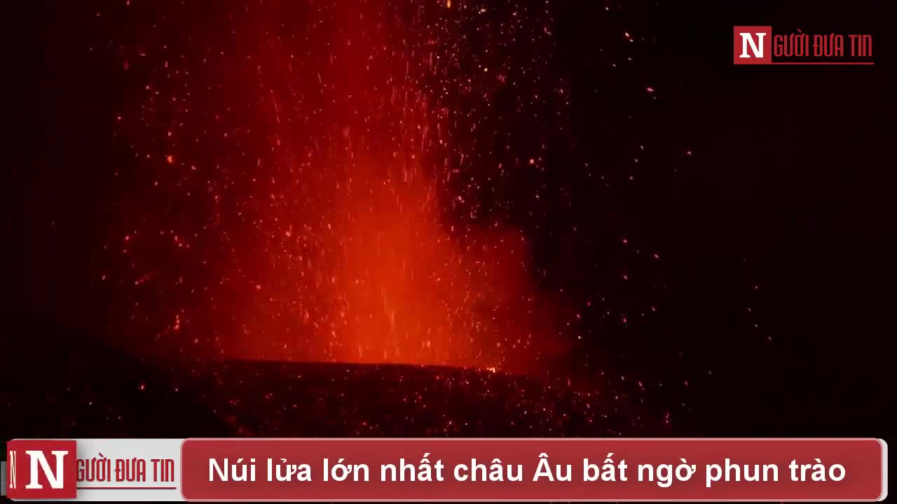 Núi lửa lớn nhất châu Âu bất ngờ “thức giấc”