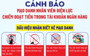 Cảnh báo chiêu trò mạo danh nhân viên điện lực để lừa đảo