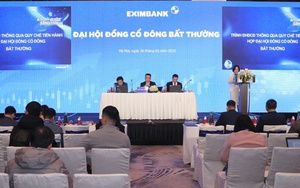 ĐHĐCĐ bất thường Eximbank: Bầu bổ sung thành viên BKS, bàn chuyện sửa điều lệ ngân hàng