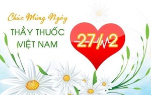 Những lời ch&uacute;c ng&agrave;y Thầy thuốc Việt Nam 27/2 &ldquo;g&acirc;y b&atilde;o mạng&rdquo; đọc l&agrave; muốn chia sẻ ngay - Ảnh 2.