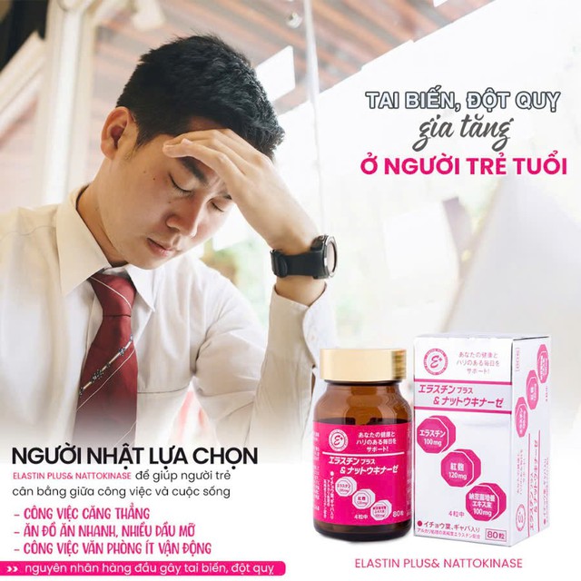 Elastin plus & Nattokinase – Dưỡng chất vàng nuôi dưỡng mạch máu và phòng ngừa tai biến- Ảnh 3.