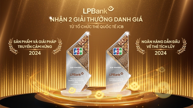 Ngân hàng Lộc Phát (LPBank) nhận cú đúp giải thưởng danh giá từ Tổ chức Thẻ quốc tế JCB- Ảnh 1. Ngân hàng Lộc Phát (LPBank) nhận cú đúp giải thưởng danh giá từ Tổ chức Thẻ quốc tế JCB- Ảnh 1.