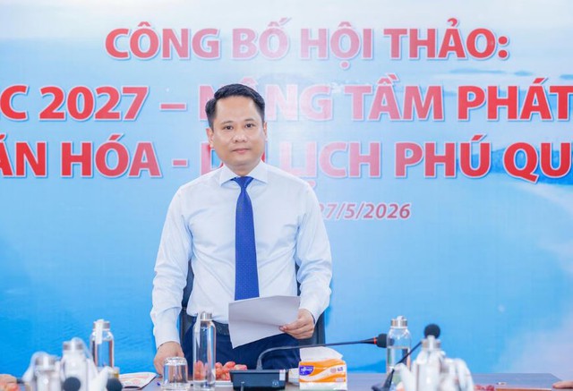 Công bố Hội thảo quốc tế “APEC 2027 - Nâng tầm phát triển văn hóa - du lịch Phú Quốc” - Ảnh 2.