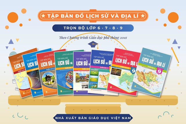 Bộ Tập bản đồ Lịch sử v&agrave; Địa l&iacute;: Giải ph&aacute;p học tập trực quan cho học sinh THCS v&agrave; THPT - Ảnh 1.