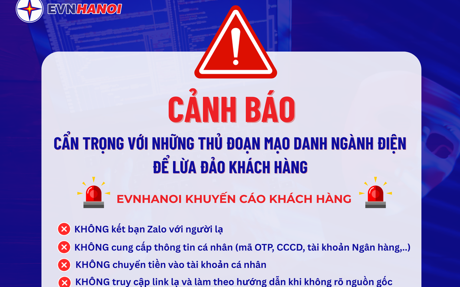 EVNHANOI khuyến cáo khách hàng cảnh giác với chiêu trò mạo danh ngành điện để lừa đảo