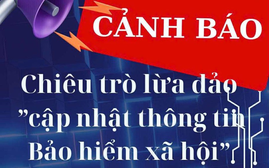 Cảnh báo mạo danh cơ quan bảo hiểm xã hội để lừa đảo