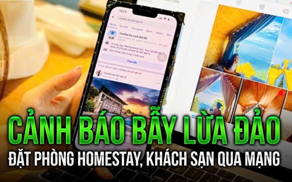 Cạm bẫy khi đặt phòng trực tuyến: Website giả, app "ma" lừa tiền triệu