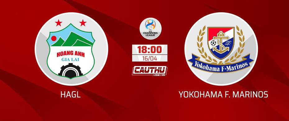 Nhận định bóng đá HAGL vs Yokohama F. Marinos, 18h00 ngày 16/4