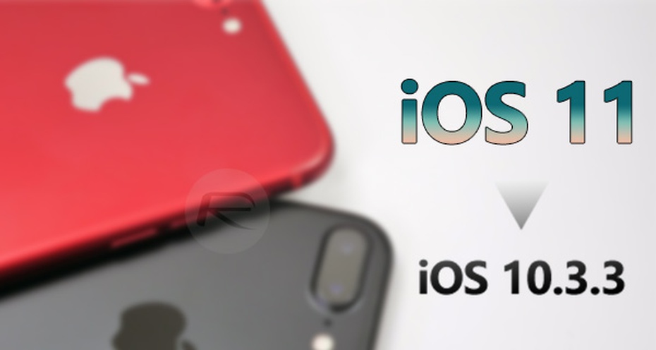 Apple ngừng cho phép hạ cấp iOS 10.3.3 và iOS 11