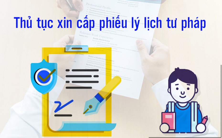 Ngăn tình trạng yêu cầu nộp phiếu lý lịch tư pháp sai quy định