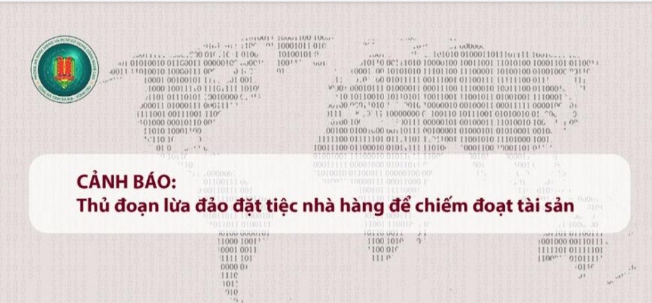 Cảnh giác với thủ đoạn lừa đảo đặt tiệc nhà hàng, chiếm đoạt tài sản