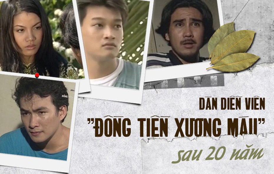 Sau 20 năm dàn diễn viên phim “Đồng tiền xương máu” người thành đạt, người tình duyên dang dở