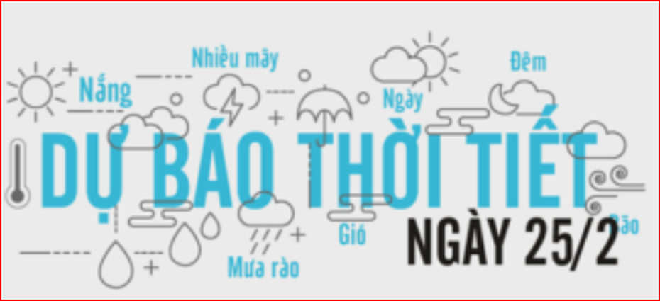 Dự báo thời tiết ngày 25/2: Dừng chân chỉ có sương mù đón đưa