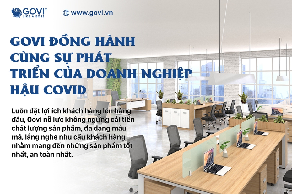 Ứng biến để vươn mình hậu Covid - Nội thất Govi hân hạnh phục vụ