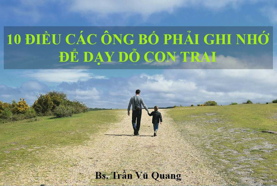 Chuyên gia bật mí 10 điều các ông bố cần ghi nhớ để dạy con trai