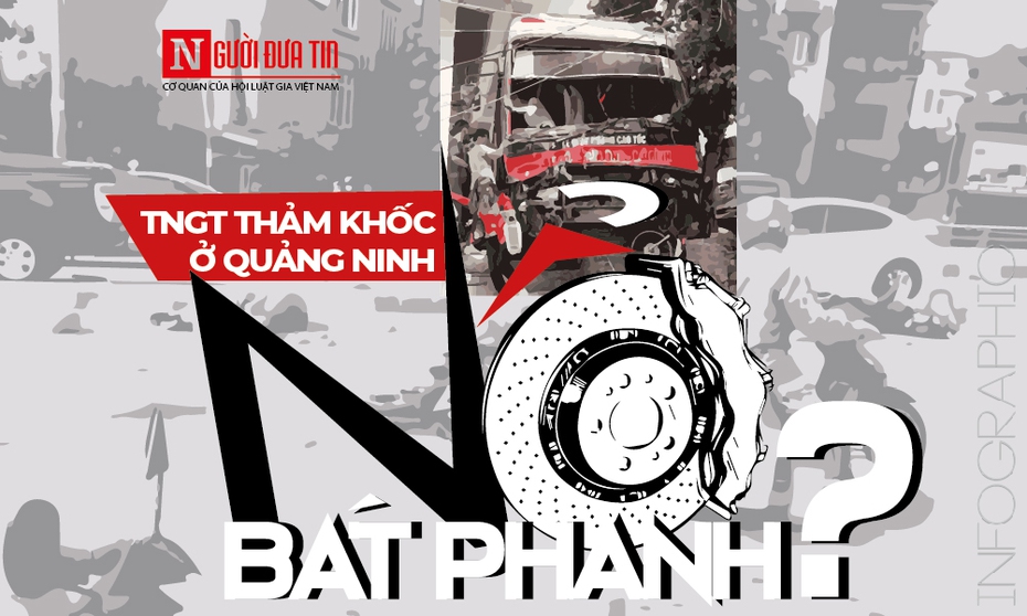 [Info] Nguyên nhân vụ tai nạn thảm khốc ở Quảng Ninh: Ám ảnh những chiếc phanh