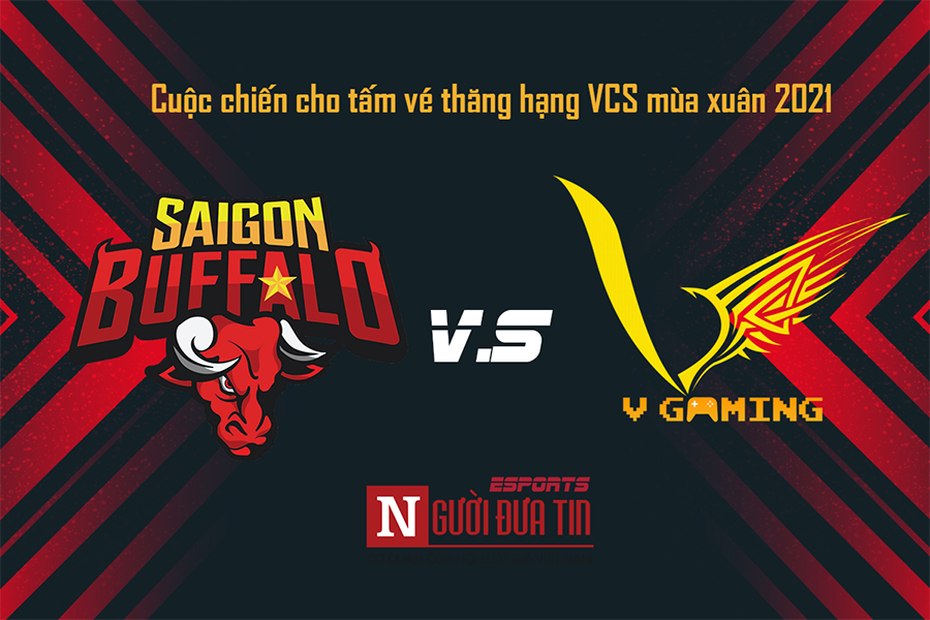 Cuộc chiến cho tấm vé thăng hạng VCS: Saigon Buffalo vs V Gaming