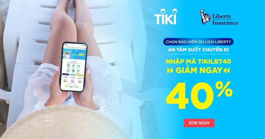 Bảo hiểm Liberty Việt Nam bắt tay hợp tác cùng Tiki