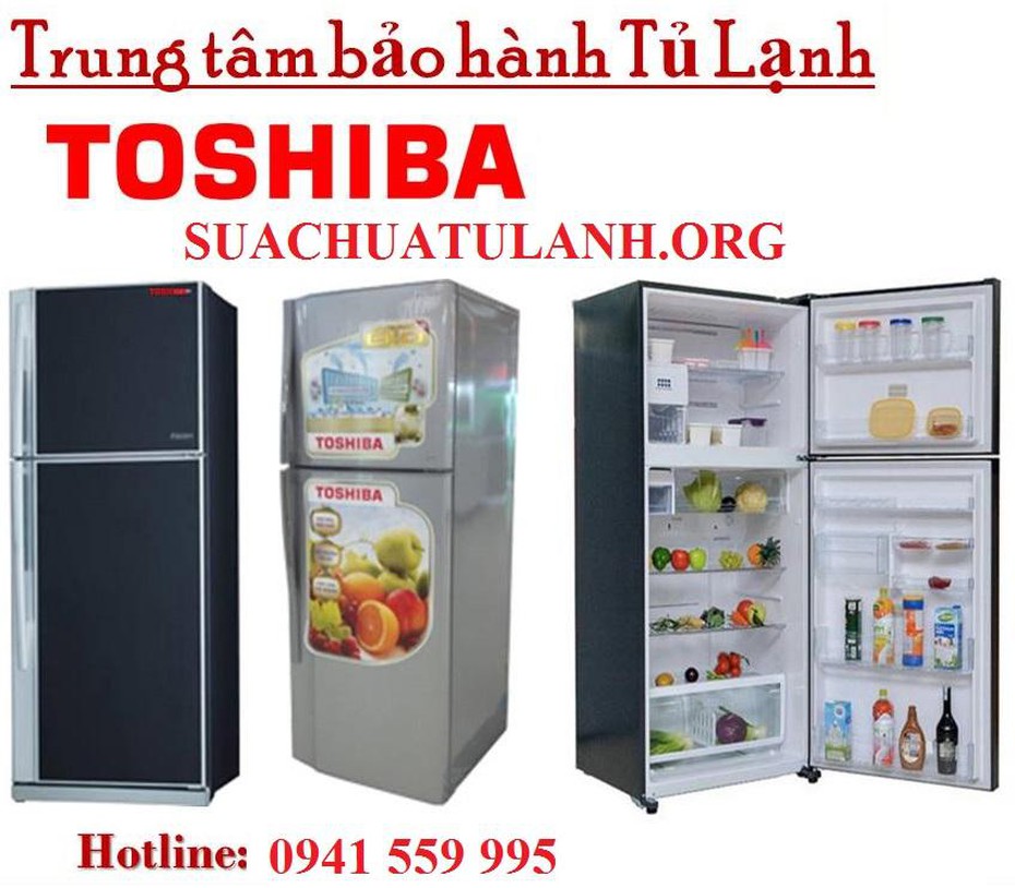 Trung tâm bảo hành tủ lạnh Toshiba tại Hà Nội