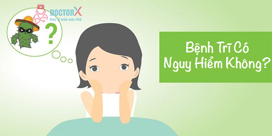 Trĩ nội có nguy hiểm không?