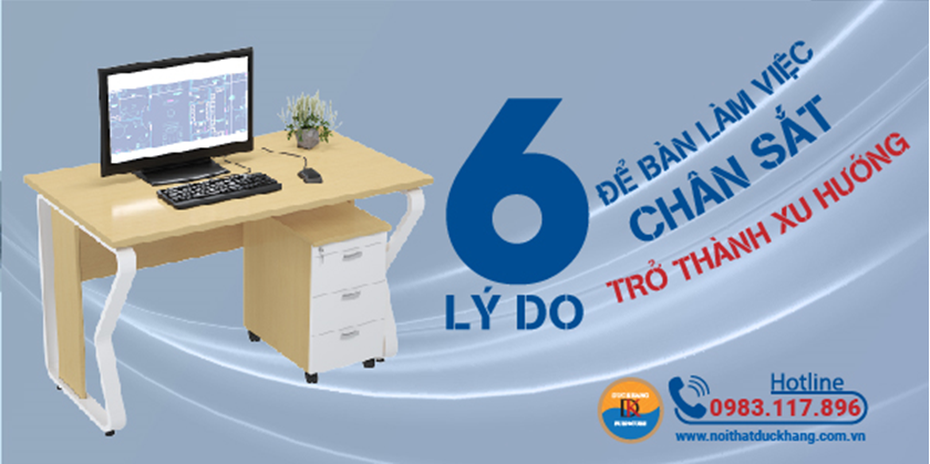 6 lý do khiến bàn làm việc chân sắt trở thành xu hướng