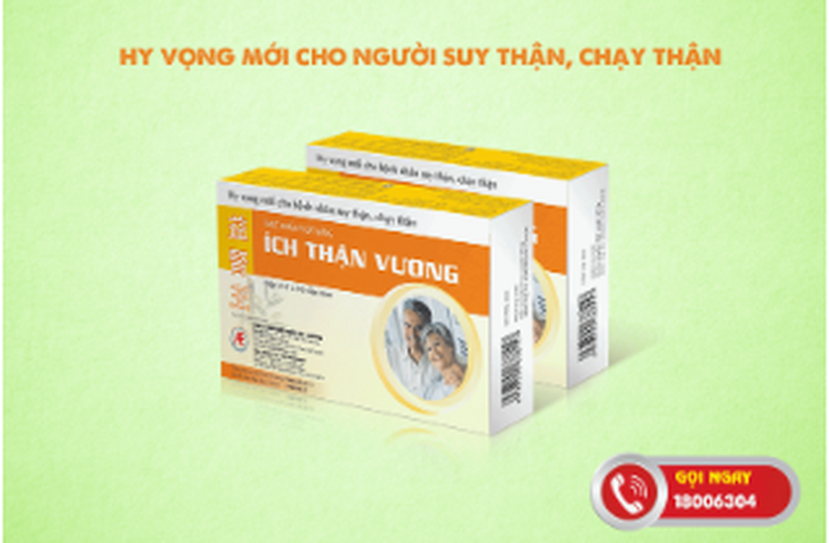 Ích Thận Vương – Giải pháp “vàng” cho người suy thận mạn