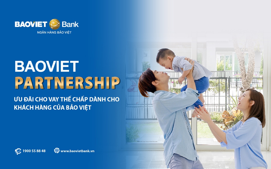 Ưu đãi vay thế chấp cho khách hàng của Bảo Việt