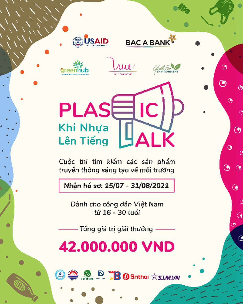 Cuộc thi Plastic Talk cho giới trẻ - Tổng giá trị giải thưởng 42 triệu