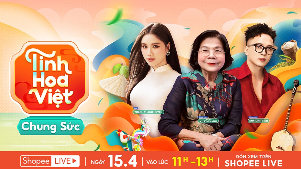 https://nguoiduatin.mediacdn.vn/upload/2-2025/images/2025-04-15/Shopee-khoi-dong-Tinh-Hoa-Viet-Chung-Suc-ton-vinh-san-pham-made-in-Viet-Nam-tinh-hoa-2-1744679184-952-width1000height563.jpg