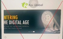 Cảnh báo lừa đảo khi tham gia đầu tư tiền ảo trên ứng dụng Koi Global