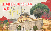 [E] Gìn giữ hồn cốt, nếp sống người Hà Nội