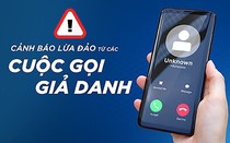 Cảnh giác thủ đoạn giả danh ban giám hiệu lừa phụ huynh