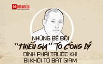 Những bê bối “thiếu gia” Tô Công Lý dính phải trước khi bị khởi tố bắt giam