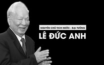 Đại tướng Lê Đức Anh: Vị tướng tài ba, nhà lãnh đạo xuất sắc, một nhân cách đức độ, giản dị, gần gũi nhân dân