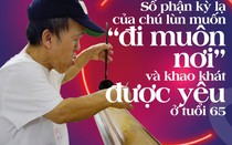 [E] Số phận kỳ lạ của chú lùn muốn “đi muôn nơi” và khao khát được yêu ở tuổi 65