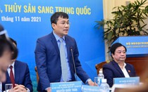 Thúc đẩy xuất khẩu nông, thủy sản sang Trung Quốc