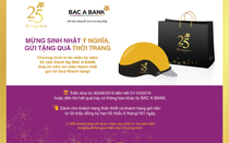 Cùng BAC A BANK mừng sinh nhật ý nghĩa, gửi tặng quà thời trang