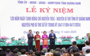 Quảng Nam tổ chức kỷ niệm 120 ngày sinh nguyên Bí thư tỉnh uỷ