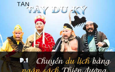 Tân Tây Du Ký P.1: Chuyến du lịch bằng ngân sách Thiên đình